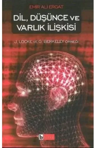 Dil, Düşünce ve Varlık İlişkisi