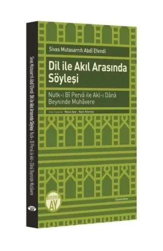 Dil ile Akıl Arasında Söyleşi