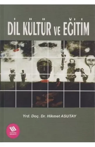 Dil Kültür ve Eğitim