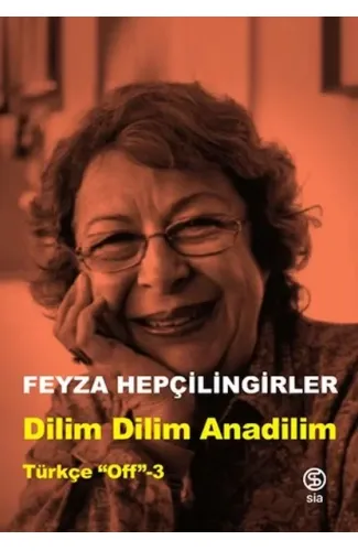 Dilim Dilim Anadilim - Türkçe “Off”-3