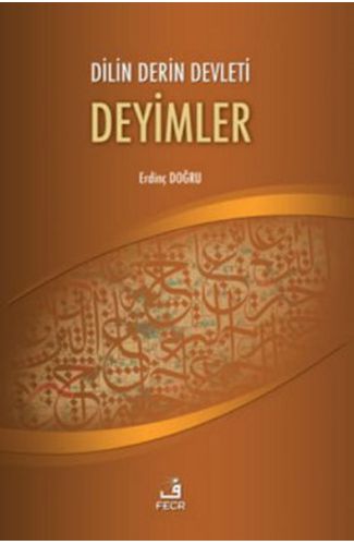 Dilin Derin Devleti Deyimler