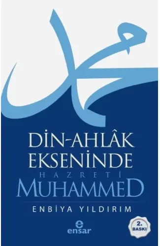 Din-Ahlak Ekseninde Hazreti Muhammed