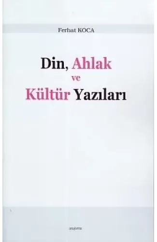 Din, Ahlak ve Kültür Yazıları