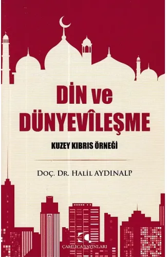 Din ve Dünyevileşme - Kuzey Kıbrıs Örneği