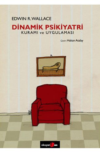 Dinamik Psikiyatri Kuramı ve Uygulaması