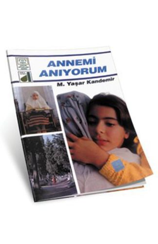 Dinim Serisi 10 - Annemi Anıyorum