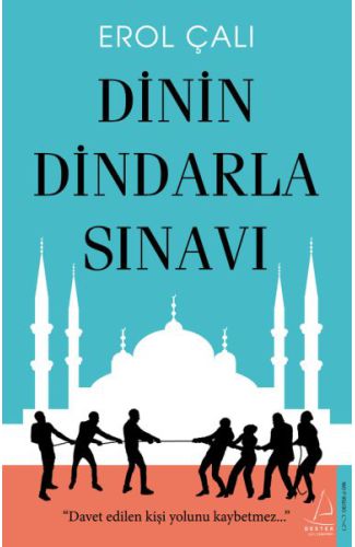 Dinin Dindarla Sınavı