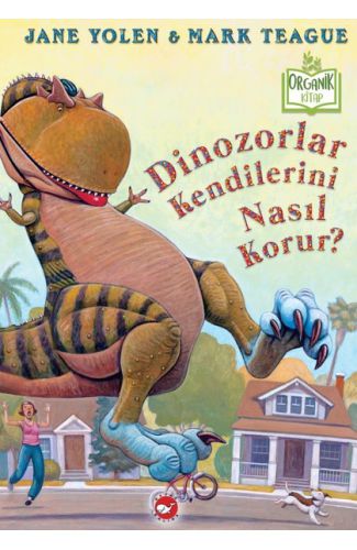 Dinozorlar Kendilerini Nasıl Korur? - Organik Kitaplar