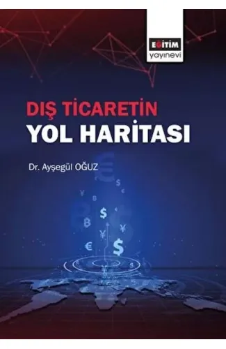 Dış Ticaretin Yol Haritası