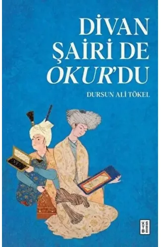 Divan Şairi de Okur’du