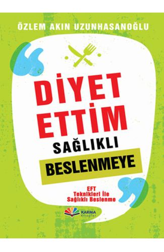 Diyet Ettiim Sağlıklı Beslenmeye