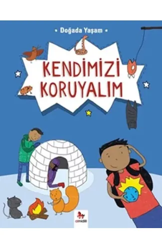 Doğada Yaşam - Kendimizi Koruyalım