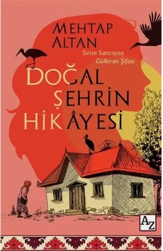 Doğal Şehrin Hikayesi