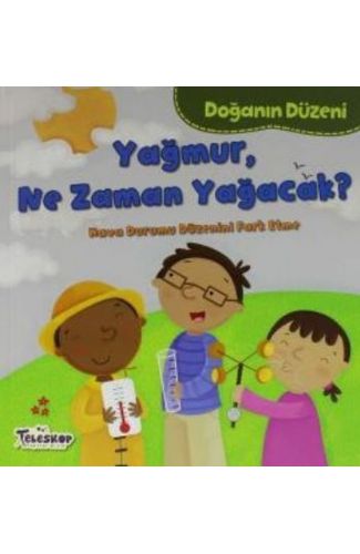 Doğanın Düzeni Yağmur Ne Zaman Yağacak