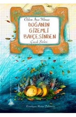 Doğanın Gizemli Bahçesinden