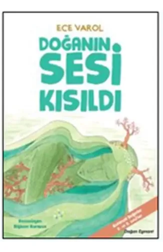 Doğanın Sesi Kısıldı