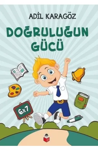 Doğruluğun Gücü