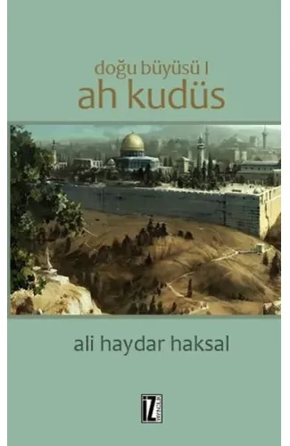 Doğu Büyüsü 1 -  Ah Kudüs