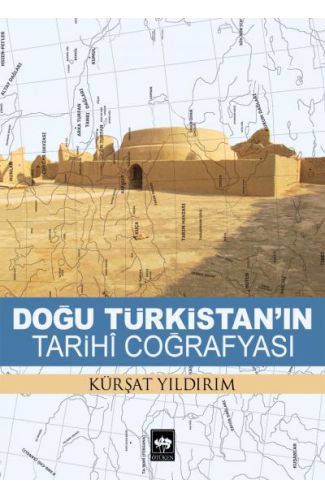 Doğu Türkistanın Tarihi Coğrafyası