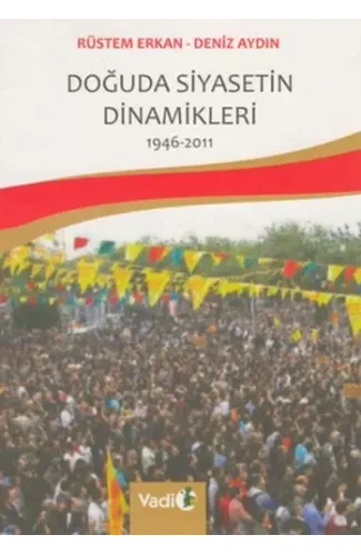 Doğuda Siyasetin Dinamikleri