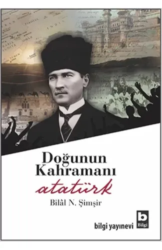 Doğunun Kahramanı Atatürk