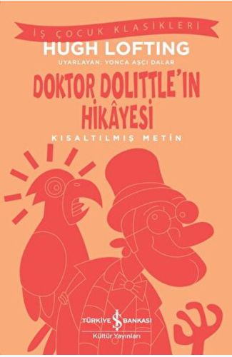 Doktor Dolittle'ın Hikayesi - Kısaltılmış Metin