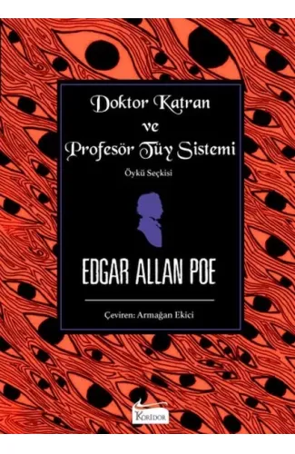 Doktor Katran ve Profesör Tüy Sistemi (Öykü Seçkisi)