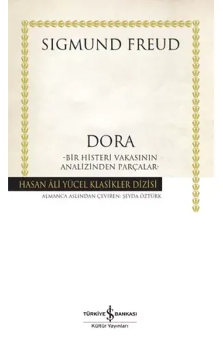 Dora – Bir Histeri Vakasının Analizinden Parçalar - Hasan Ali Yücel Klasikleri