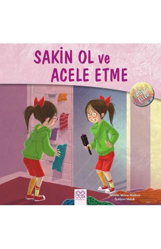 Dost Eller - Sakin Ol ve Acele Etme