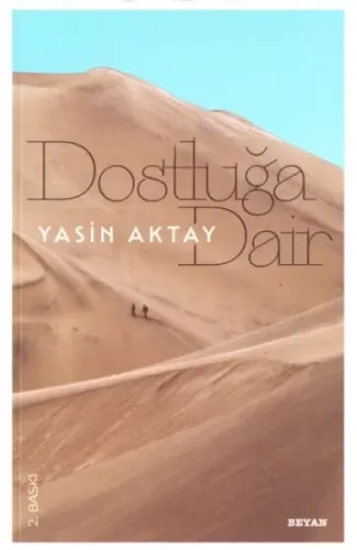 Dostluğa Dair