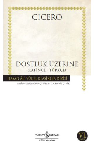 Dostluk Üzerine - Hasan Ali Yücel Klasikleri