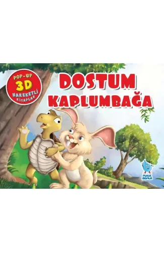 Dostum Kaplumbağa (Pop-Up 3D Hareketli Kitaplar)