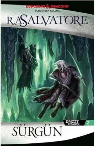 Drizzt Efsanesi 2 - Sürgün