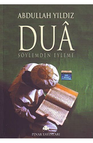 Dua Söylemden Eyleme