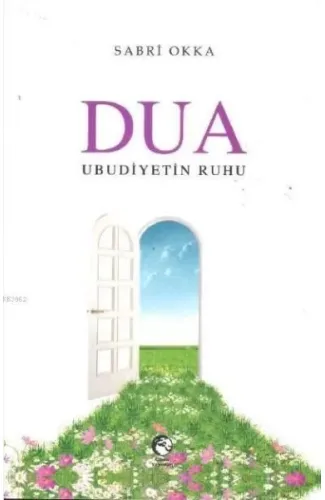 Dua Ubudiyetin Ruhu