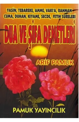 Dua ve Şifa Demetleri (Yas-003/P18)