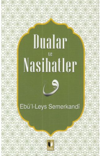 Dualar ve Nasihatler