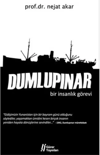 Dumlupınar  Bir İnsanlık Görevi