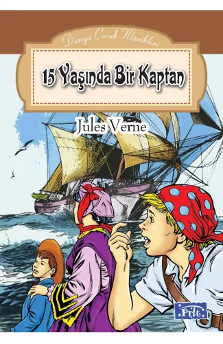 Dünya Çocuk Klasikleri Dizisi 15 Yaşında Bir Kaptan