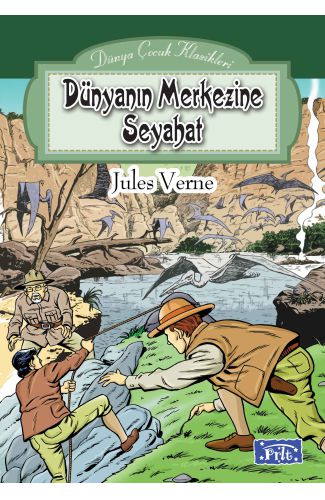 Dünya Çocuk Klasikleri Dizisi Dünyanın Merkezine Seyahat