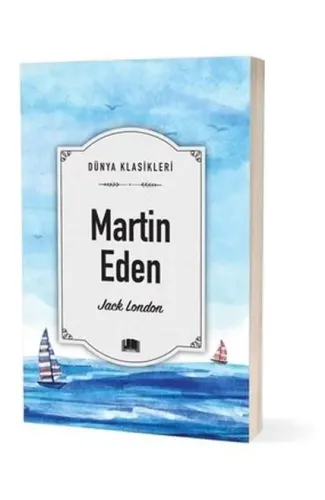 Dünya Klasikleri - Martin Eden