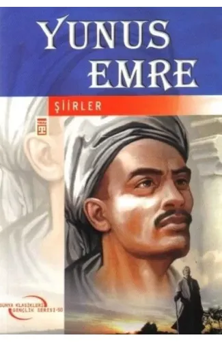 Dünya Klasikleri Gençlik Serisi 50 Yunus Emre Şiirler