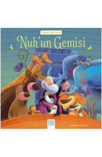 Dünyaca Ünlü Eserler - Nuh'un Gemisi