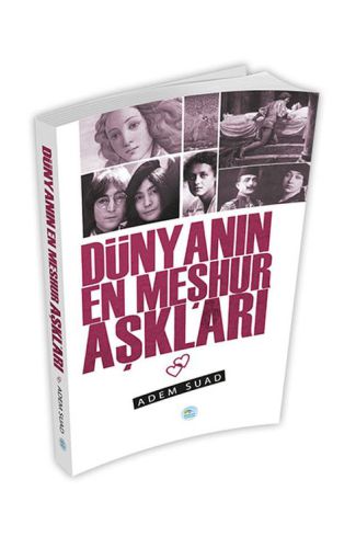 Dünyanın En Meşhur Aşkları