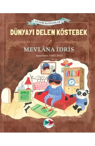 Dünyayı Delen Köstebek (Ciltli)