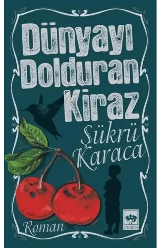 Dünyayı Dolduran Kiraz