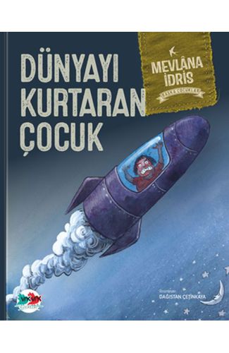 Dünyayı Kurtaran Çocuk (Ciltli)