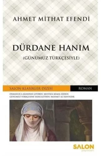 Dürdane Hanım (Günümüz Türkçesiyle)