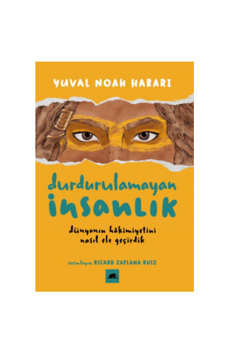 Durdurulamayan İnsanlık