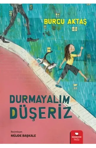 Durmayalım Düşeriz